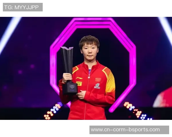 深度剖析：孙颖莎为何会再次不敌王曼昱？她还有哪些地方需求进步